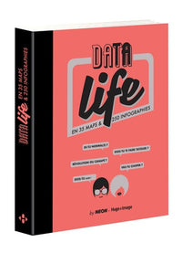 DaTa Life En 35 maps & 250 infographies