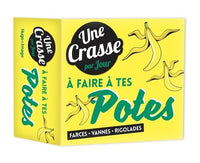 Une crasse par jour à faire à tes potes 2019