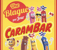 Une blague Carambar par jour 2024
