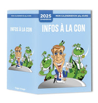 Mon calendrier 2025 - Infos à la con
