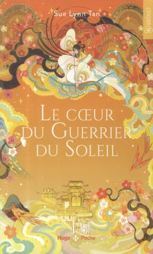 Le coeur du guerrier du soleil
