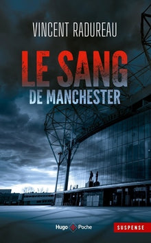 Le sang de Manchester