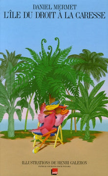 L'île du droit à la caresse