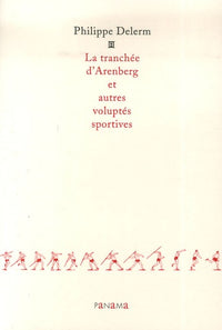 La tranchée d'Arenberg et autres voluptés sportives