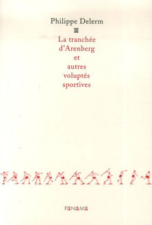 La tranchée d'Arenberg et autres voluptés sportives