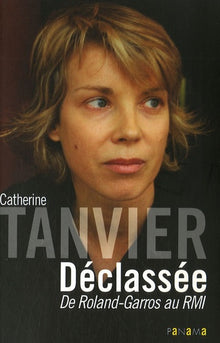 Déclassée: De Roland-Garros au RMI