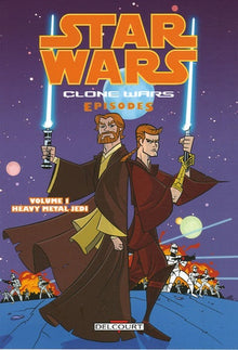 Star Wars - Clone Wars épisodes T01 - Heavy metal Jedi