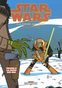 Star Wars - Clone Wars épisodes T06 - La chute des Jedi