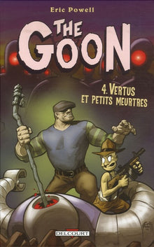 The Goon T04: Vertus et petits meurtres