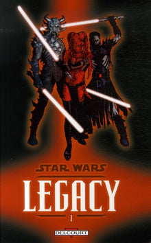 Star Wars - Legacy T01 - Anéanti