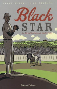 Black Star: La véritable histoire de Satchel Paige