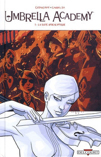 Umbrella Academy, Tome 1 : La Suite Apocalyptique