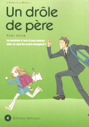 Un drôle de père T04