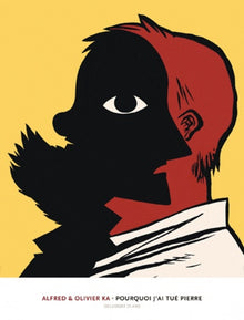 pourquoi j'ai tué Pierre Edition 25 ans