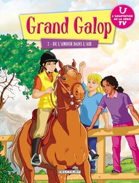 Grand Galop T07: De l'amour dans l'air