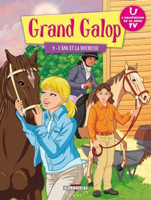 Grand Galop T09: L'Âne et la Duchesse