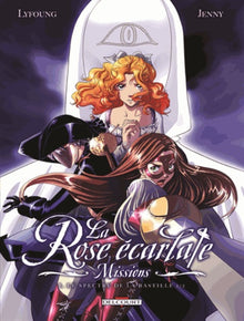 La Rose écarlate - Missions T01