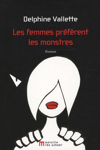 Les femmes préfèrent les monstres