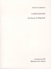 Corpus Rothi : Une lecture de Philip Roth
