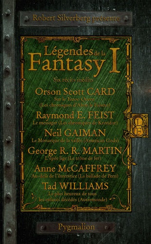 Légendes de la Fantasy: Six récits inédits par les maîtres de la Fantasy moderne (1)
