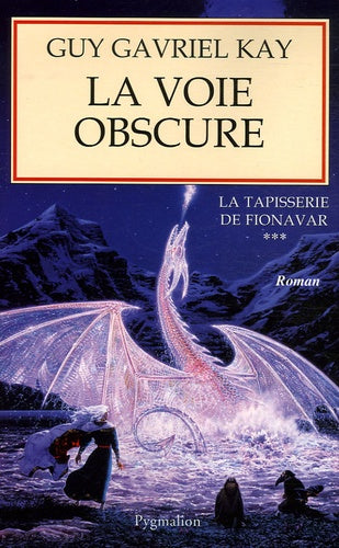 La Voie obscure