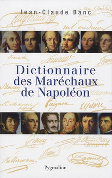 Dictionnaire des maréchaux de Napoléon