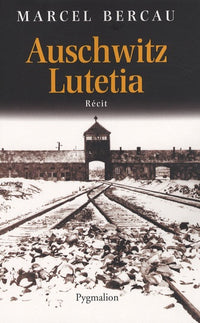 Auschwitz-Lutetia
