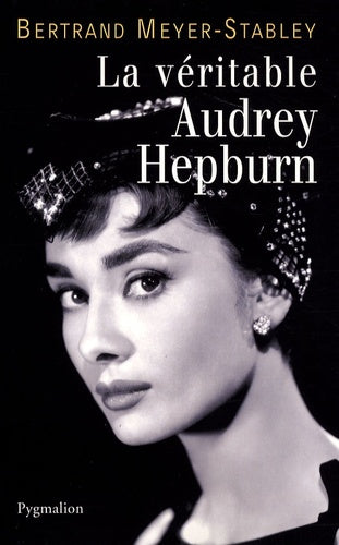 La véritable Audrey Hepburn