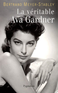 La Véritable Ava Gardner