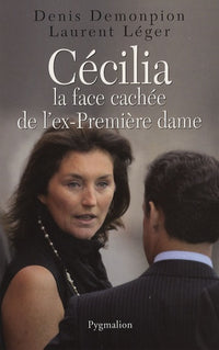 Cécilia, la face cachée de l'ex-Première dame
