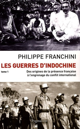 Les guerres d'Indochine T1