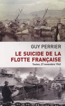 Le suicide de la flotte française