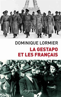 Gestapo et les Francais (La)