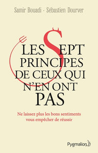 Les sept principes de ceux qui n'en ont pas