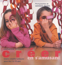 Créer en s'amusant