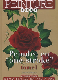 Peindre en "one stroke" - Tome 1