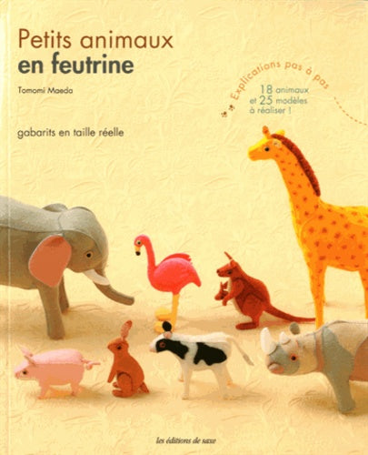 Petits animaux en feutrine