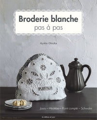 Broderie blanche pas à pas