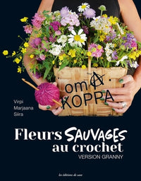 Fleurs sauvages au crochet - Version Granny