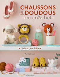 Chaussons & doudous au crochet