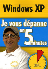 Windows XP je vous dépanne en