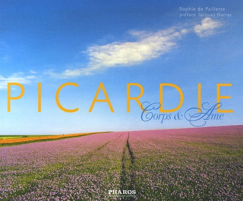 Picardie: Corps et Ame