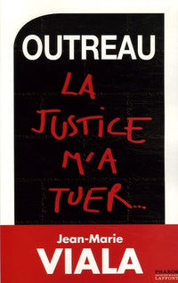 La justice m'a tuer...