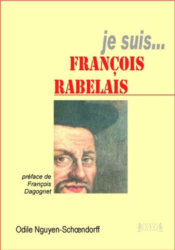 Je suis... François Rabelais