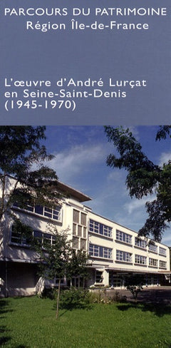 L'oeuvre d'André Lurçat en Seine-Saint-Denis