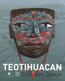 Teotihuacan: Cité des dieux