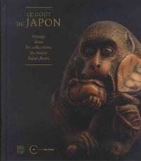 Le goût du Japon: Voyage dans la collection du musée Saint-Remi