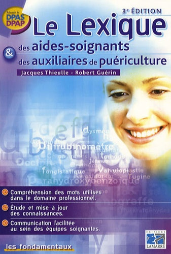 Le Lexique des aides-soignants et des auxiliaires de puériculture