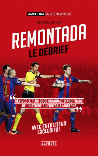 Remontada, le débrief: Retour sur le plus gros scandale d'arbitrage de l'histoire du football moderne