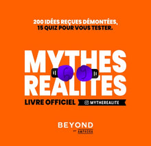 Mythes Réalités: Livre officiel